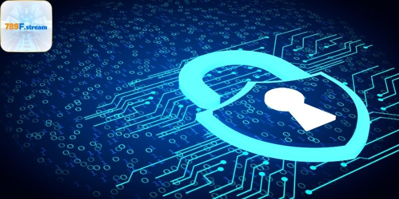 Chính Sách Bảo Mật Tại 789F Người Chơi Cần Hiểu Rõ 3 Chính sách bảo mật bảo vệ quyền riêng tư của mọi hội viên