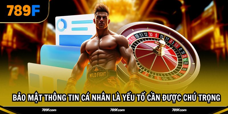 Bảo mật thông tin cá nhân là yếu tố cần được chú trọng 
